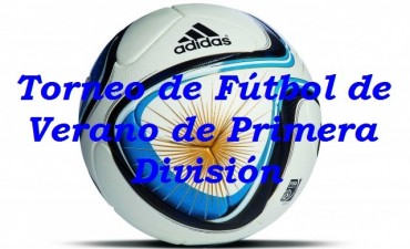 Se complet&oacute; la primera fase del Torneo de Verano de Primera Divisi&oacute;n