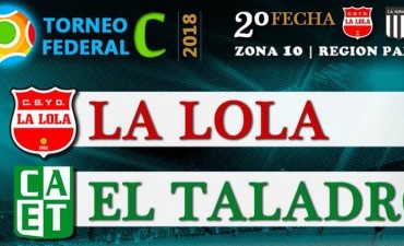 La Lola juega ante El Taladro (LF) por la segunda del Federal C