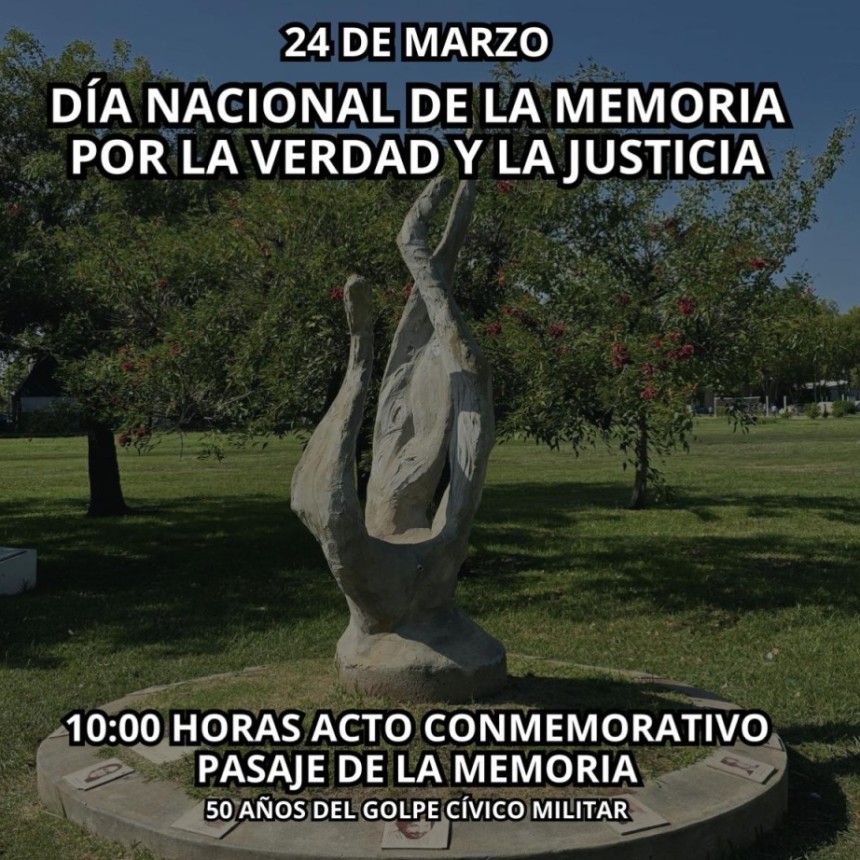 24 DE MARZO: D&Iacute;A NACIONAL DE LA MEMORIA POR LA VERDAD Y LA JUSTICIA