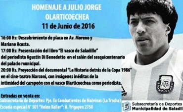 Este sábado se realiza el homenaje a Julio Jorge Olarticoechea